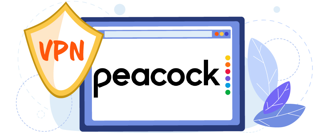 Débloquez Peacock avec un VPN